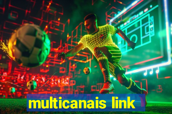 multicanais link